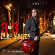 MIKE MORENO - 3 FOR 3 CD