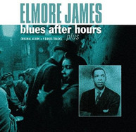 ELMORE JAMES - BLUES AFTER HOURS PLUS + 9 BONUS TRACKS VINYL