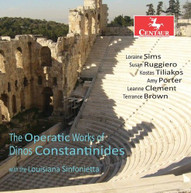 CONSTANTINIDES /  SINFONIETTA / CONSTANTINIDES - OPERATIC WORKS OF DINOS CD