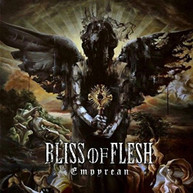 BLISS OF FLESH - EMPYREAN CD
