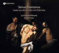 CAPRICORNUS /  LA CHAPELLE RHENANE / HALLER - SAMUEL CAPRICORNUS: LIEDER CD