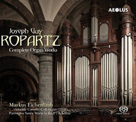 ROPARTZ /  EICHENLAUB - COMPLETE ORGAN WORKS SACD