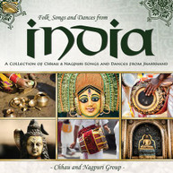 TRADITIONAL / CHHAU &  NAGPURI GROUP - FOLK SONGS & DANCES FROM INDIA: CD