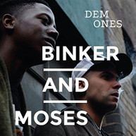 BINKER &  MOSES - DEM ONES CD