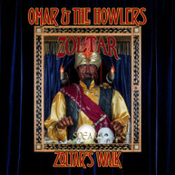OMAR &  HOWLERS - ZOLTAR'S WALK CD