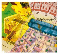 ELEPHANTINE - LE BONHEUR EN 3D (IMPORT) CD