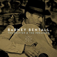 BARNEY BENTALL - THE DRIFTER & THE PREACHER CD