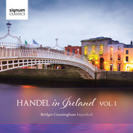 BABELL /  HANDEL / ROSEINGRAVE / CUNNINGHAM - HANDEL IN IRELAND VOL 1 CD