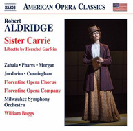 ALDRIDGE /  FLORENTINE OPERA CHORUS / BOGGS - SISTER CARRIE CD