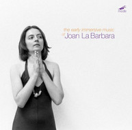 BARBARA /  BARBARA - EARLY IMMERSIVE MUSIC OF JOAN LA BARBARA CD