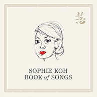 SOPHIE KOH - BOOK OF SONGS CD