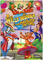 TOM & JERRY: WILLY WONKA & THE CHOCOLATE FACTORY DVD