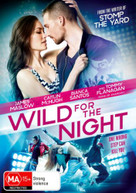 WILD FOR THE NIGHT (2016)  [DVD]