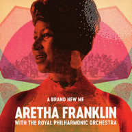 ARETHA FRANKLIN - BRAND NEW ME: ARETHA FRANKLIN WITH ROYAL PHIL ORCH CD