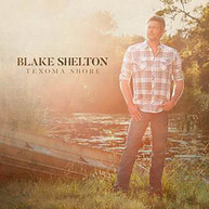 BLAKE SHELTON - TEXOMA SHORE CD