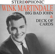 WINK MARTINDALE - BIG BAD JOHN & DECK OF CARDS CD