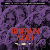 BROWN ACID - THE FIFTH TRIP / VARIOUS VINYL