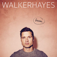 WALKER HAYES - BOOM CD