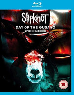 SLIPKNOT - DAY OF THE GUSANO: LIVE IN MEXICO BLURAY