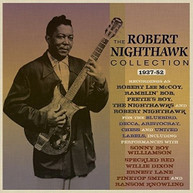 ROBERT NIGHTHAWK - COLLECTION 1937-52 CD