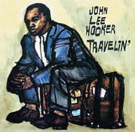 JOHN LEE HOOKER - TRAVELIN / I'M JOHN LEE HOOKER CD