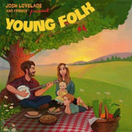 JOSH LOVELACE - JOSH LOVELACE & FRIENDS PRESENT: YOUNG FOLK CD