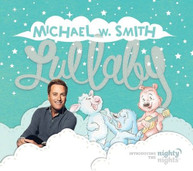 MICHAEL W SMITH - LULLABY (INTRODUCING) (THE) (NIGHTY) (NIGHTS) CD
