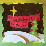 ONCE - THIS IS A CHRISTMAS ALBUM CD