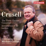 CRUSSEL /  SWEDISH CHAMBER ORCH / COLLINS - THREE CLARINET CONCERTOS / SACD