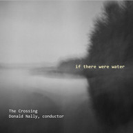BROWN /  NALLY - IF THERE WERE WATER CD