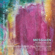 MESSIAEN /  ARCHIBALD / MORLOT - POEMES POUR MI & TROIS PETITES CD