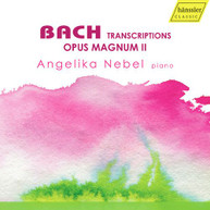 J.S. BACH /  NEBEL - TRANSCRIPTIONS / OPUS MAGNUM II CD