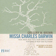 BROWN /  NEW YORK POLYPHONY - MISSA CHARLES DARWIN CD