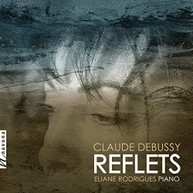 DEBUSSY /  RODRIGUES - REFLETS CD