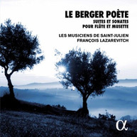 PHILIDOR /  LAZAREVITCH - LE BERGER POETE - LE BERGER POETE - SUITES ET CD