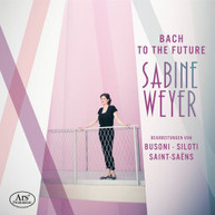 J.S. BACH /  WEYER - BACH TO THE FUTURE SACD