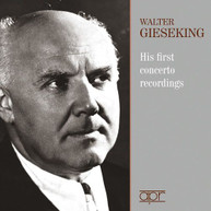 J.S. BACH /  GIESEKING - HIS FIRST CONCERTO RECORDINGS CD