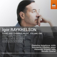 RAYKHELSON /  ASTASHOVA - PIANO & CHAMBER MUSIC 1 CD