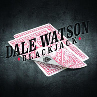 DALE WATSON - BLACKJACK CD