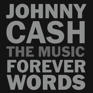 JOHNNY CASH: THE MUSIC - FOREVER WORDS / VARIOUS CD