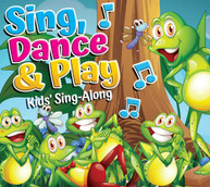 SING DANCE & PLAY: KIDS SING ALONG / VARIOUS CD
