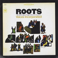 VOICES INCORPORATED - ROOTS: AN ANTHOLOGY OF NEGRO MUSIC IN AMERICA CD