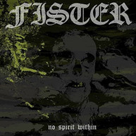 FISTER - NO SPIRIT WITHIN CD