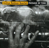 JOSHUA REDMAN - PASSAGE OF TIME CD