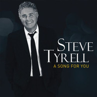 STEVE TYRELL - SONG FOR YOU CD