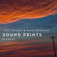 JOE LOVANO / DAVE SOUND PRINTS  DOUGLAS - SCANDAL CD