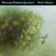 WILLIAM PARKER - PETIT OISEAU CD
