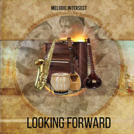 MELODIC INTERSECT - LOOKING FORWARD CD