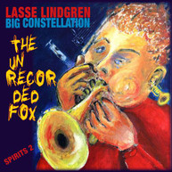 LASSE LINDGREN - UNRECORDED FOX CD