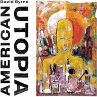DAVID BYRNE - AMERICAN UTOPIA CD